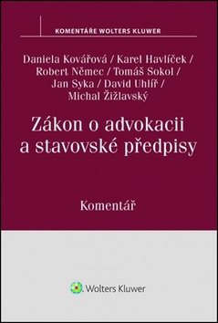 Zákon o advokacii a stavovské předpisy - Kniha - Main image