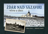 Žďár nad Sázavou včera a dnes - Kniha