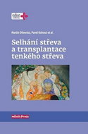Selhání střeva a transplantace tenkého střeva - Kniha