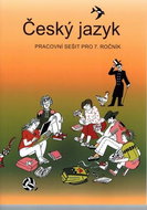 Český jazyk pracovní sešit pro 7. ročník - Kniha