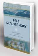 Přes skalisté hory: Jak geografie určuje roli Ameriky ve světě - Kniha