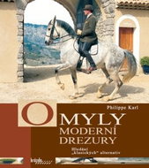 Omyly moderní drezury: Hledání "klasických" alternativ - Kniha