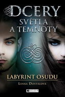 Dcery světla a temnoty Labyrint osudu - Kniha