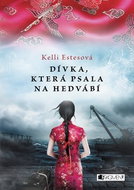 Dívka, která psala na hedvábí - Kniha
