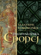 Přemyslovská epopej: luxusní vydání - Kniha