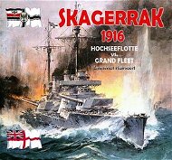 Skagerrak 1916: Hochseeflotte vs. Grand Fleet - Kniha