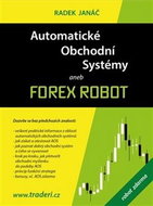 Automatické obchodní systémy aneb Forex Robot - Kniha