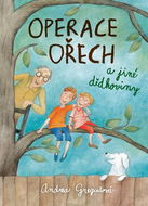 Operace Ořech a jiné dědkoviny - Kniha