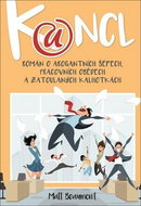 Kancl: Román o arogantních šéfech, pracovních obědech a zatoulaných kalhotkách - Kniha