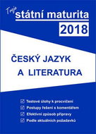 Tvoje státní maturita 2018 Český jazyk a literatura - Kniha