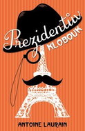 Prezidentův klobouk - Kniha