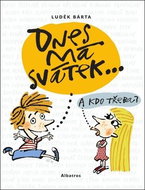 Dnes má svátek... - Kniha