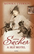 Anna Sacher a její hotel - Kniha