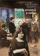 Valčík stromů a nebe - Kniha