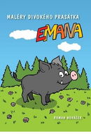 Maléry divokého prasátka Emana - Kniha