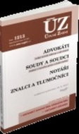 ÚZ 1213 Advokáti, soudci a soudy, notáři, znalci a tlumočníci: podle stavu k 18. 9. 2017 - Kniha