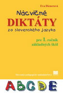Nácvičné diktáty zo slovenského jazyka pre 1. ročník základných škôl - Kniha