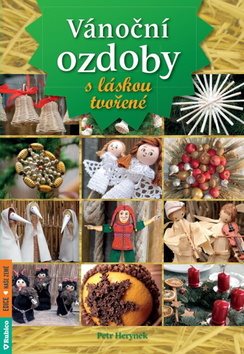 Vánoční ozdoby s láskou tvořené - Kniha - Hlavní obrázek