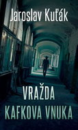 Vražda Kafkova vnuka - Kniha