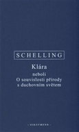 Klára neboli O souvislosti přírody s duchovním světem: neboli O souvislosti přírody s duchovním svět - Kniha