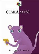 Česká myšš - Kniha
