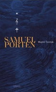 Samuel Porten: Vzpomínky na život, jaký byl a jaký mohl být - Kniha