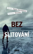 Bez slitování - Kniha