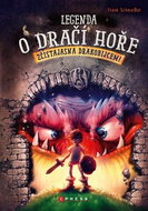 Legenda o Dračí hoře: Zčistajasna drakobijcem! - Kniha