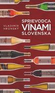 Sprievodca vínami Slovenska - Kniha