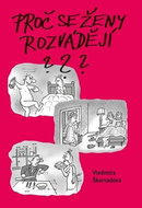 Proč se ženy rozvádějí? - Kniha