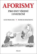 Aforismy pro dny všední i sváteční - Kniha