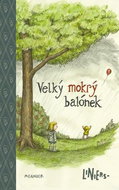 Velký mokrý balónek - Kniha