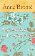 Nájomníčka vo Wildfell Hall - Kniha