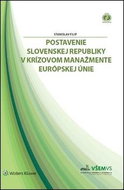 Postavenie Slovenskej republiky v krízovom manažmente Európskej únie - Kniha