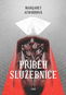 Příběh služebnice: The Handmaid´s Tale - Kniha