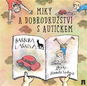 Miky a dobrodružství s autíčkem - Kniha