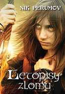 Letopisy zlomu - Kniha