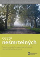 Cesty nesmrtelných - Kniha