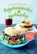 Vegetariánské rychlovky:  + veganské alternativy - Kniha
