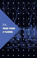 Praha temná a tajemná - Kniha