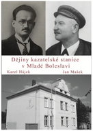Dějiny kazatelské stanice v Mladé Boleslavi - Kniha