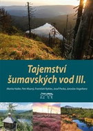 Tajemství šumavských vod III.: Jezera a slatě - Kniha