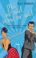 Má mě rád, nemá mě rád: Hranice mezi nenávistí a láskou je tenká jako vlásek - Kniha
