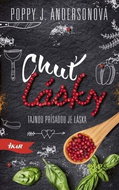 Chuť lásky: Tajnou prísadou je láska - Kniha
