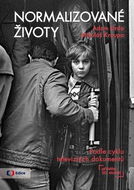 Normalizované životy: Podle cyklu televizních dokumentů Příběhy 20 století - Kniha