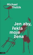 Jen aby, řekla moje žena - Kniha