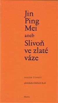 Jin Ping Mei aneb Slivoň ve zlaté váze - Kniha - Main image