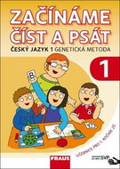 Začínáme číst a psát Český jazyk 1 Genetická metoda: upraveno pro děti s SVP - Kniha