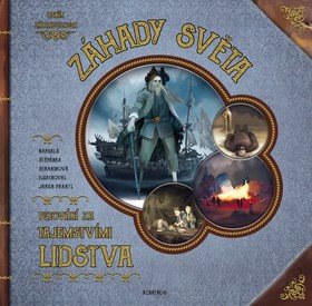Záhady světa: Putování za tajemstvími lidstva - Kniha - Main image