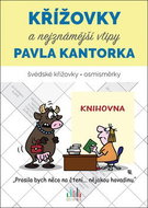 Křížovky a nejznámější vtipy Pavla Kantorka - Kniha